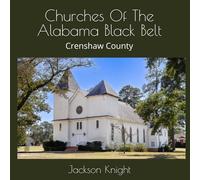 Churches of the Alabama Black Belt: Crenshaw County