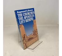 Churches the Apostles Left Behind, The