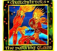 Churchfitters - Churchfitters - The Parting Glass