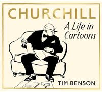 Churchill: A Life in Cartoons – Hutchinson Heinemann