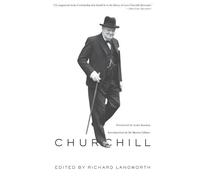 [Churchill By Himself: The Definitive Collection of Quotations] [By: Langworth, Richard] [May, 2011]