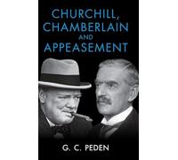 Churchill, Chamberlain and Appeasement