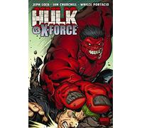 Churchill, Ian - Hulk Volume 4: Hulk Vs. X-Force Premiere HC (Incredible Hulk)
