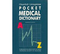 Churchill Livingstone Pocket Medical Dictionary