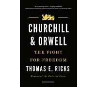 Churchill & Orwell: The Fight for Freedom