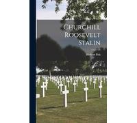 Churchill Roosevelt Stalin