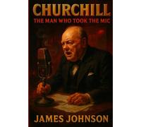 CHURCHILL: The Man Who Took the Mic (The Rulers)