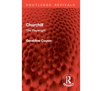 Churchill: The Playwright (Routledge Revivals)