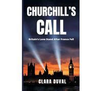 Churchill's Call: Britain's Lone Stand After France Fell