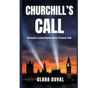 Churchill's Call: Britain's Lone Stand After France Fell