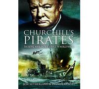 Churchill's Pirates: The Royal Naval Patrol Service in World War II