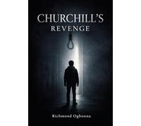 Churchill's Revenge: The Serial killer