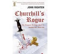 Churchill's Rogue: The Rogues Trilogy: Volume 1