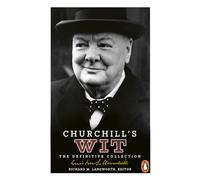 Churchill's Wit : The Definitive Collection