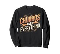 Churros Over Everything Sweatshirt