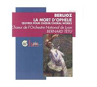 Trtu - Berlioz;La Mort D'ophelie