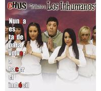 Chus - Tributo a Los Inhumanos