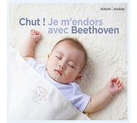 Tanguy de Williencourt – Chut! Je M'endors Avec Beethoven – Harmonia Mundi