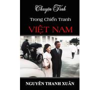 Chuyện Tình Trong Chiến Tranh Việt Nam