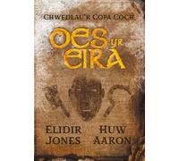 Chwedlau’r Copa Coch: Oes yr Eira