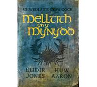 Chwedlau'r Copa Coch: Melltith yn y Mynydd