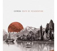 Chymera - Death By Misadventure