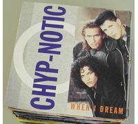 Chyp-Notic - When I dream (1993) / Vinyl single [Vinyl-Single 7'']
