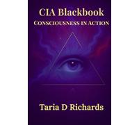 CIA Blackbook: Consciousness In Action