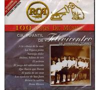 CIA Infantil De Televicentro De Armando Torres - 100 Años De Musica- 1ra Parte (UK Import)