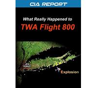 CIA Report-What Really Happened to TWA Flight 800