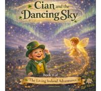 Cian and the Dancing Sky