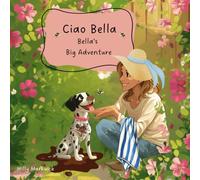 Ciao Bella: Bella's Big Adventure