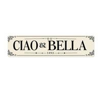 Ciao Bella Elegant Script With Ornamental Borders Tin Sign Vintage Metal Sign Home Bar Garden Wall Decor Metal Poster 4x16 Inch