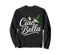 Ciao Bella Hummingbird Sweatshirt