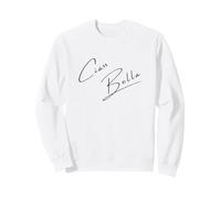 Ciao Bella Italia Sweatshirt