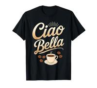 Ciao Bella Italian Coffee Lover T-Shirt