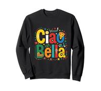 Ciao Bella Italian Retro Typography Mediterranean Sweatshirt