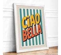 Ciao Bella Retro Framed Wall Art Print A4 (29.7×21cm) White, Wall Decor for Living Room, Bedroom, Office & Home, Ready to Hang, Art Gift