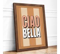 Ciao Bella Typography Framed Wall Art Print A1 Walnut