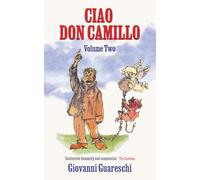 Ciao Don Camillo VOLUME TWO: 12 (Don Camillo Series)