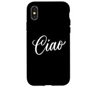 Ciao Italian Hello Goodbye Visit Italy Vacation Women's Ciao Case for iPhone X/XS