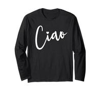 Ciao Italian Hello Goodbye Visit Italy Vacation Women's Ciao Long Sleeve T-Shirt