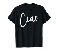 Ciao Italian Hello Goodbye Visit Italy Vacation Women's Ciao T-Shirt