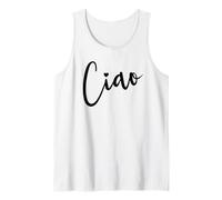 Ciao Italian Hello Goodbye Visit Italy Vacation Women's Ciao Tank Top
