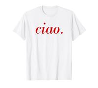 Ciao Italian Saying Ciao Hello Italy gifty Italy Trip T-Shirt