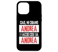 Ciao Sono Andrea Faccio Cose Da Andrea Personalizzato Case for iPhone 12 Pro Max