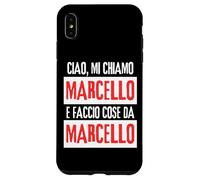 Ciao Sono Marcello Faccio Cose Da Marcello Personalizzato Case for iPhone XS Max