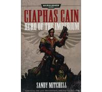 Ciaphas Cain: Hero of the Imperium