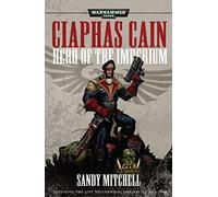 Games Workshop Ciaphas Cain: Hero Of The Imperium Omnibus