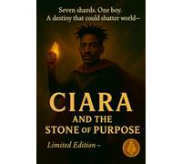 Ciara and the stone of purpose